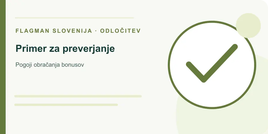 Ilustracija: primer za preverjanje za Pogoji obračanja bonusov