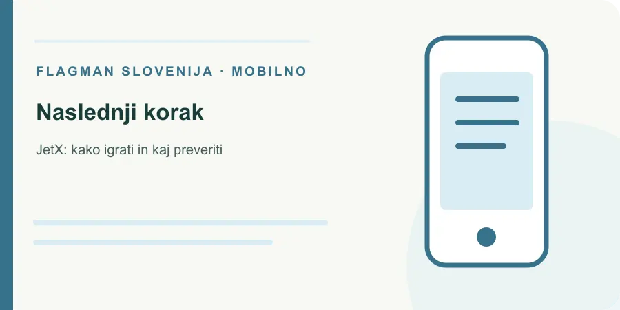 Ilustracija: naslednji korak za JetX: kako igrati in kaj preveriti