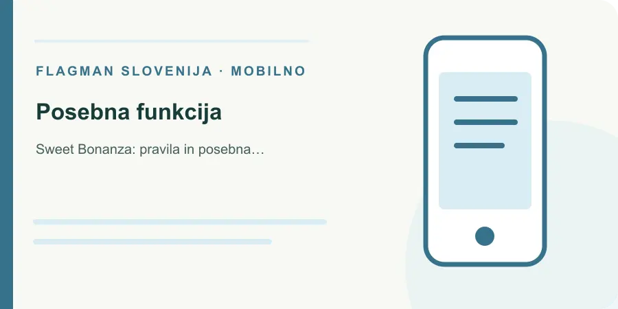 Ilustracija: posebna funkcija za Sweet Bonanza: pravila in posebna funkcija