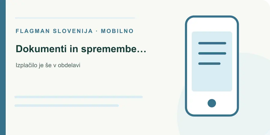 Ilustracija: dokumenti in spremembe podatkov za Izplačilo je še v obdelavi